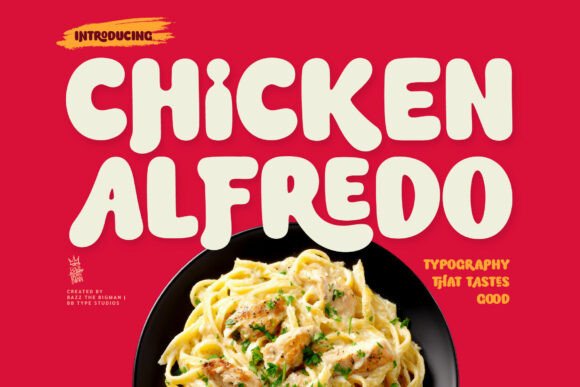 Chicken Alfredo: A Display Font That Balances Boldness and Warmth