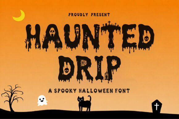 Haunted Drip: A Spooky Display Font That Makes Halloween Campaigns Instantly Recognizable