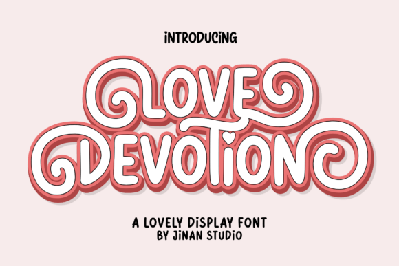 Love Devotion: A Valentine Display Font That Delivers Charm—Not Clutter