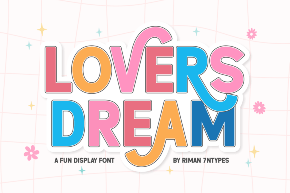 Lovers Dream: A Whimsical Display Font for Joyful Digital Branding