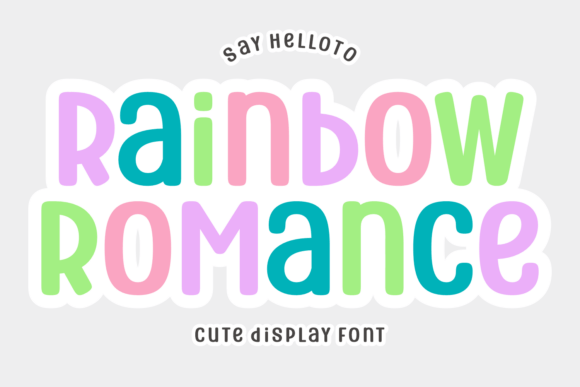 Rainbow Romance Font for Warm, Memorable Branding