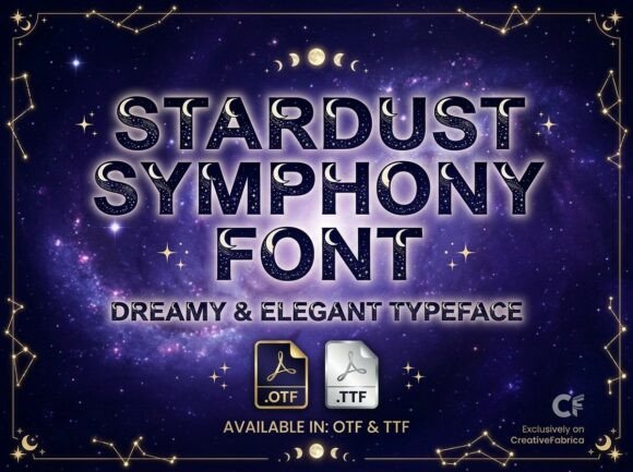 Stardust Symphony: A Dreamy Display Font Review