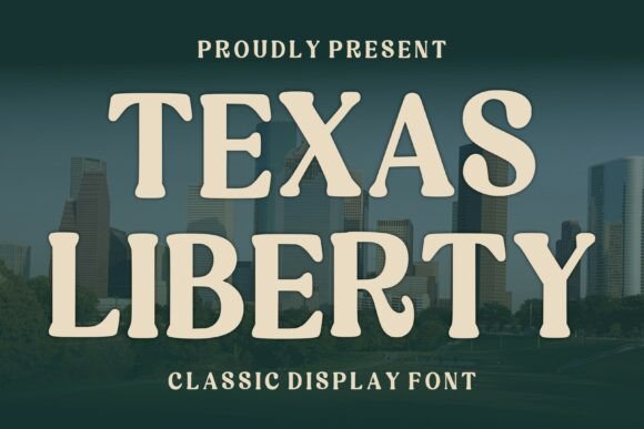 Texas Liberty: A Bold Display Font for Real Small Businesses