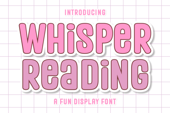 Whisper Reading: A Cheerful Display Font for Handmade Creators