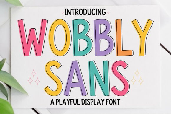 Wobbly Sans: A Playful Display Font That Makes Your Brand Feel Human